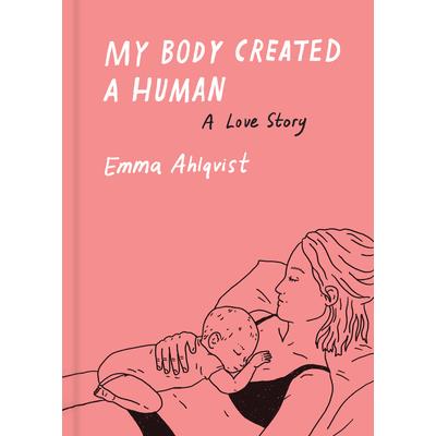 My Body Created a Human