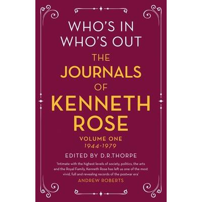 Who’s In, Who’s Out: The Journals of Kenneth Rose