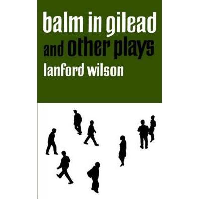 Balm in Gilead and Other Plays