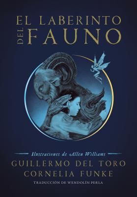 El laberinto del fauno / The Labyrinth of the Faun