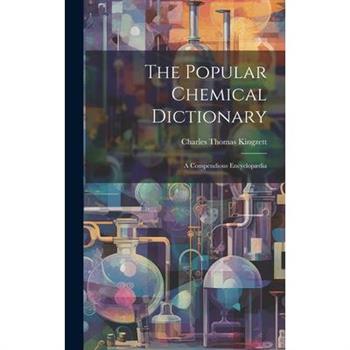 The Popular Chemical Dictionary