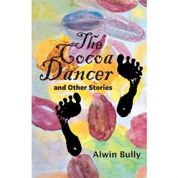 The Cocoa Dancer and Other Stories