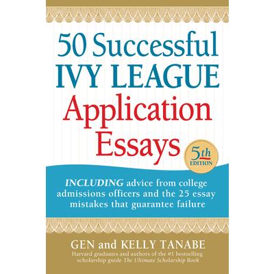 50 Successful Ivy League Application Essays | 拾書所