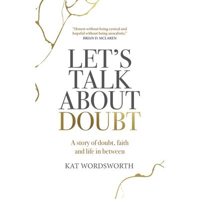 Let’s Talk about Doubt