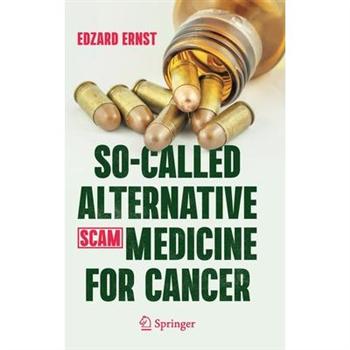 So-Called Alternative Medicine (Scam) for Cancer