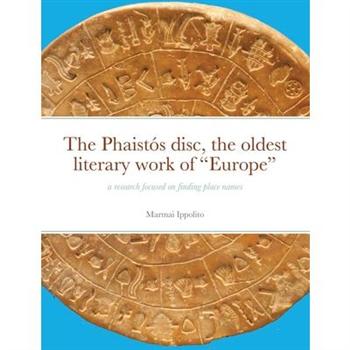 The Phaist籀s disc, the oldest literary work of Europe