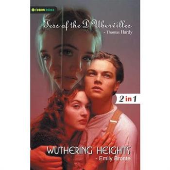 Wuthering Heights and Tess of the D’Ubervilles