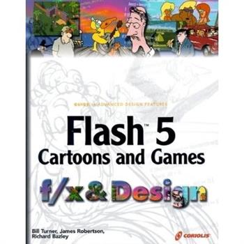 Flash 5 Cartoons and Games F/X & Design