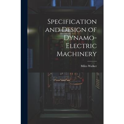 Specification and Design of Dynamo-Electric Machinery | 拾書所