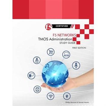 F5 Networks TMOS Administration Study Guide - Black and White Edition