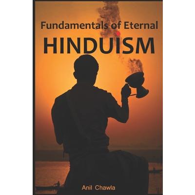 Fundamentals of Eternal Hinduism