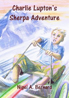 Charlie Lupton’s Sherpa Adventure