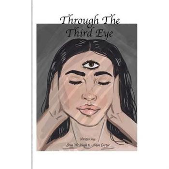 Through the Third Eye