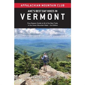 Amc’s Best Day Hikes in Vermont