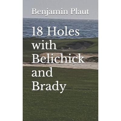 18 Holes with Belichick and Brady | 拾書所