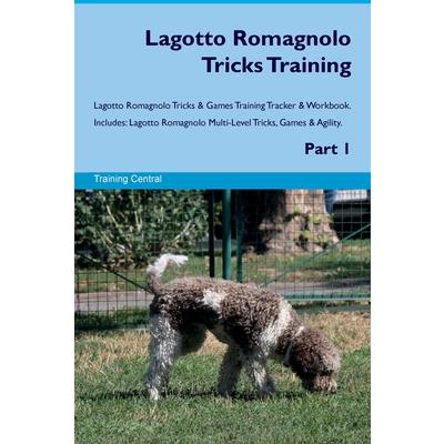 Lagotto Romagnolo Tricks Training Lagotto Romagnolo Tricks & Games Training Tracker & Workbook. Includes | 拾書所