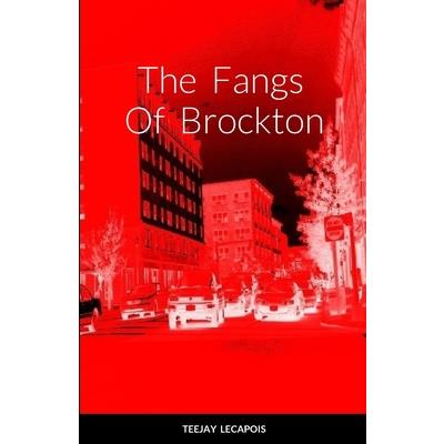 The Fangs Of Brockton
