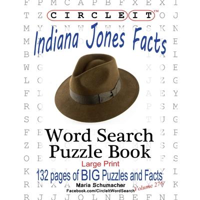Circle It, Indiana Jones Facts, Word Search, Puzzle Book