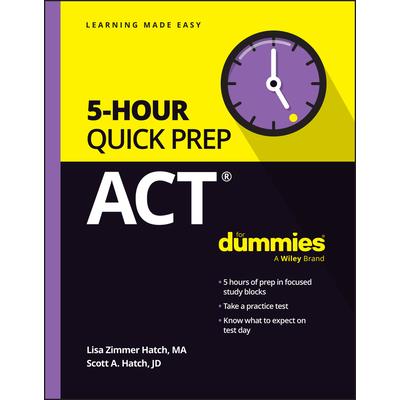 ACT 5-Hour Quick Prep for Dummies