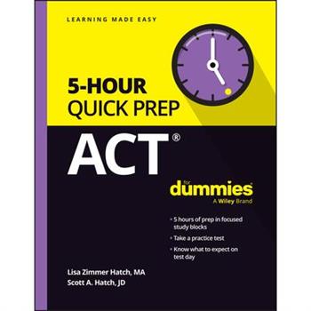 ACT 5-Hour Quick Prep for Dummies