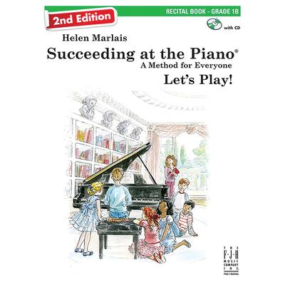 Succeeding at the Piano, Recital Book - Grade 1b (2nd Edition)