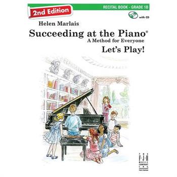 Succeeding at the Piano, Recital Book - Grade 1b (2nd Edition)