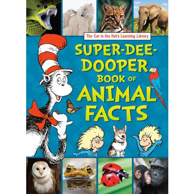 The Cat in the Hat’s Learning Library Super-Dee-Dooper Book of Animal Facts