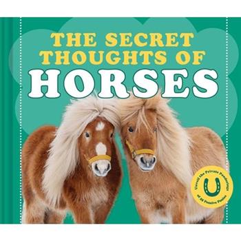 The Secret Thoughts of Horses