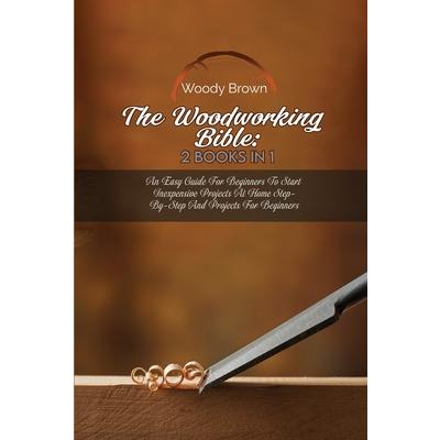 The Woodworking Bible | 拾書所