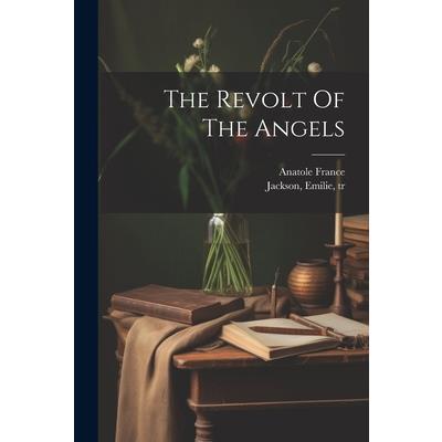 The Revolt Of The Angels | 拾書所
