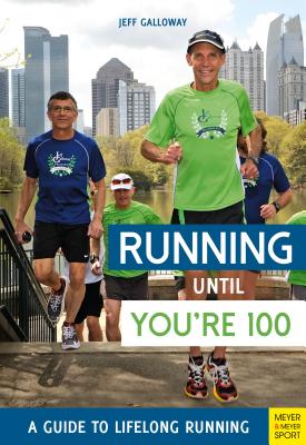 Running Until You’re 100