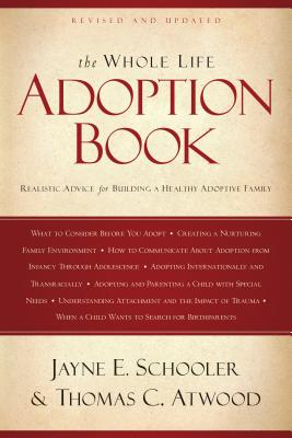 The Whole Life Adoption Book