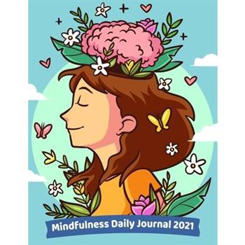 Mindfulness Daily Journal 2021