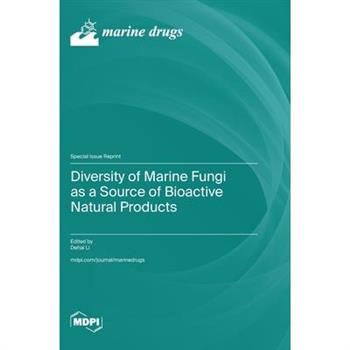Diversity of Marine Fungi as a Source of Bioactive Natural Products