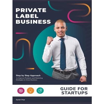 Private Label Business Guide for Startups