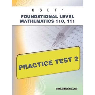 Cset Foundational Level Mathematics 110, 111 Practice Test 2 | 拾書所