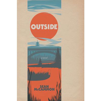 Outside: A Novel