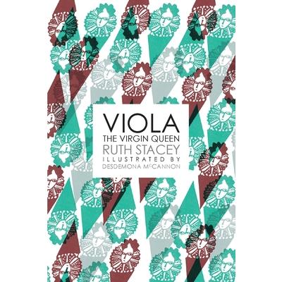 Viola the Virgin Queen