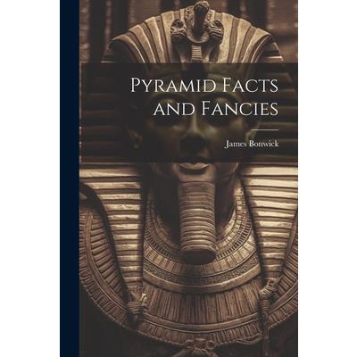 Pyramid Facts and Fancies | 拾書所