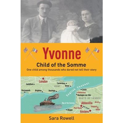 Yvonne, Child of the Somme