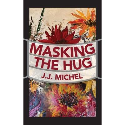 Masking The Hug