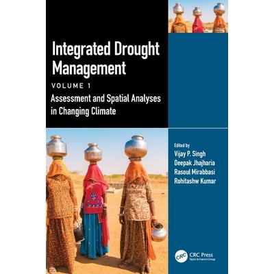 Integrated Drought Management, Volume 1