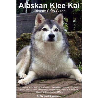 Alaskan Klee Kai Ultimate Care Guide Includes