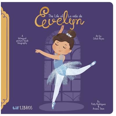 The Life Of/La Vida de Evelyn Cisneros