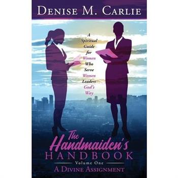 The Handmaiden’s Handbook