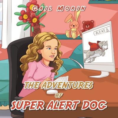 The Adventures of Super Alert Dog