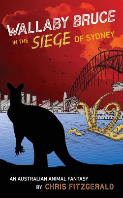 Wallaby Bruce in the Siege of Sydney