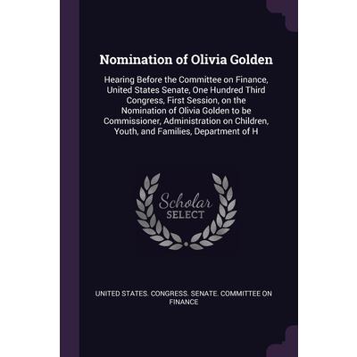 Nomination of Olivia Golden