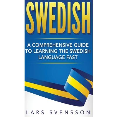 SwedishA Comprehensive Guide to Learning the Swedish Language Fast | 拾書所