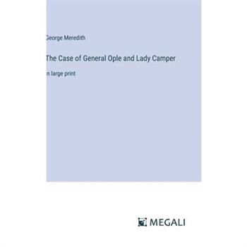 The Case of General Ople and Lady Camper